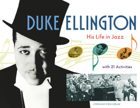 Duke Ellington (His Life in Jazz with 21 Activities) by Stephanie Stein Crease, 9781556527241