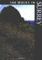 100 Walks in Surrey by Crowood Press UK, 9781852238063