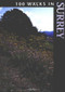100 Walks in Surrey by Crowood Press UK, 9781852238063