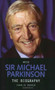 Arise Sir Michael Parkinson (The Biography) by Charlie Burden, 9781844546343