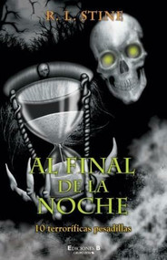 Final de la noche by R. L. Stine, Victoria Alonso, 9788466607728