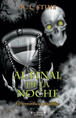 Final de la noche by R. L. Stine, Victoria Alonso, 9788466607728
