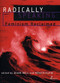 Radically Speaking by Diane Bell, Renate Klein, 9781875559381