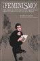 ¡Feminismo! (The Woman's Movement in Argentina) by Marifran Carlson, 9780897331685