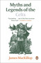 Myths and Legends of the Celts by James MacKillop, 9780141017945