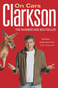 Clarkson on Cars by Jeremy Clarkson, 9780141017884