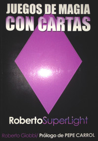Roberto SuperLight by Roberto Giobbi, 9788489749368