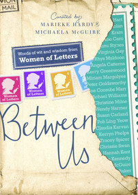 Between Us: Women of Letters by Marieke Hardy, Michaela McGuire, 9780670078325