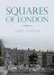 Squares of London by John Coulter, 9780750960687