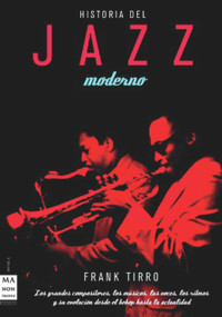 Historia del jazz moderno (Spanish Edition) by Frank Tirro, 9788496222977