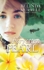 The Forgotten Pearl by Belinda Murrell, 9780857986962