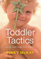 Toddler Tactics by Pinky McKay, 9780143005810