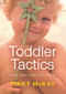 Toddler Tactics by Pinky McKay, 9780143005810