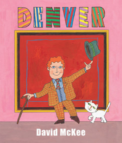 Denver by David McKee, David McKee, 9781849393898