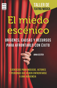 El miedo escénico (Spanish Edition) by Anna Cester Bofarull, 9788415256540