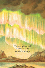 There's a Medical Name for This by Kerrin P. Sharpe, 9780864739308
