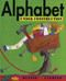 Alphabet Under Construction by Denise Fleming, Denise Fleming, 9780805081121