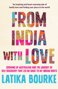 From India With Love by Latika Bourke, 9781742377735
