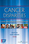 Cancer Disparities (Causes and Evidence-Based Solutions) by Ronit Elk, Hope Landrine, 9780826108821