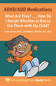 ADHD/ADD Medications by Peter Levine, Helen F. Neville, 9781936903016