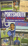 Portsmouth FC On This Day & Miscellany (Pompey Anecdotes, Legends, Stats & Facts) by Roger Holmes, 9781909626799