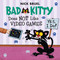 Bad Kitty Does Not Like Video Games by Nick Bruel, 9781626725829