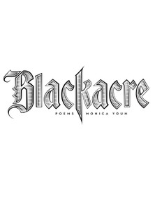 Blackacre (Poems) by Monica Youn, 9781555977504