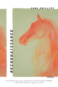 Reconnaissance (Poems) - 9780374536558 by Carl Phillips, Jeff Clark, 9780374536558
