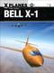 Bell X-1 by Peter E. Davies, Jim Laurier, Gareth Hector, 9781472814647