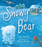 Snowy Bear - 9781681190846 by Tony Mitton, Alison Brown, 9781681190846