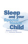 Sleep and Your Special Needs Child by Antonia Chitty, Victoria Dawson, 9780719807916
