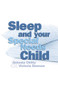 Sleep and Your Special Needs Child by Antonia Chitty, Victoria Dawson, 9780719807916