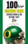 100 Things Oregon Fans Should Know & Do Before They Die by Rob Moseley, Chris Hansen, 9781600788581