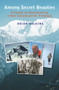 Among Secret Beauties (A Memoir of Mountaineering in New Zealand and Himalayas) by Brian Wilkins, 9781877578489