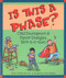Is This a Phase? (Child Development and Parent Strategies from Birth to Six) by Helen F. Neville, Jenny Williams, 9781884734632
