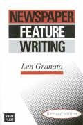Newspaper Feature Writing by L Granato, 9780868404530