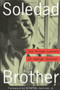 Soledad Brother (The Prison Letters of George Jackson) by George Jackson, Jean Genet, Jonathan Jackson, Jr., 9781556522307