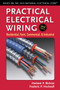Practical Electrical Wiring (Residential, Farm, Commercial, and Industrial) by Herbert P. Richter, F. P. Hartwell, 9780971977983