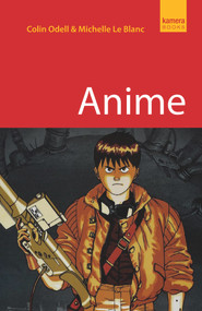 Anime by Colin Odell, Michelle Le Blanc, 9781842435861