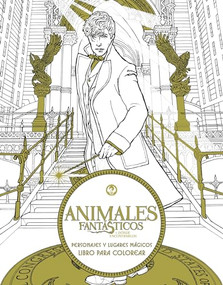 Animales fantásticos y dónde encontrarlos: Personajes y lugares mágicos. Libro p (Spanish Edition) by HarperCollins Espanol, 9780718091347