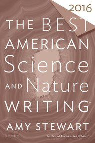 The Best American Science And Nature Writing 2016 by Amy Stewart, Tim Folger, 9780544748996