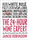 The 24-Hour Wine Expert by Jancis Robinson, 9781419722660