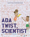 Ada Twist, Scientist by Andrea Beaty, David Roberts, 9781419721373