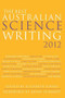 The Best Australian Science Writing 2012 by Elizabeth Finkel, Brian Schmidt, 9781742233482