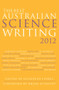 The Best Australian Science Writing 2012 by Elizabeth Finkel, Brian Schmidt, 9781742233482