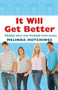 It Will Get Better (Finding Your Way Through Teen Issues) by Melinda Hutchings, 9781742371139
