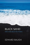 Black Sand (New and Selected Poems) by Edward Baugh, 9781845232108
