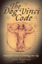 The Dog Vinci Code (Unlock the Secrets to Training Your Dog) by John Rogerson, 9781843583073