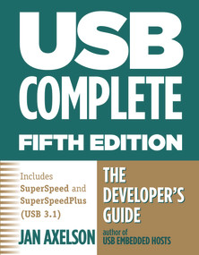 USB Complete (The Developer's Guide) by Jan Axelson, Jan Axelson, 9781931448284