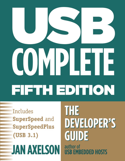USB Complete (The Developer's Guide) by Jan Axelson, Jan Axelson, 9781931448284